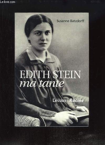 Edith Stein ma tante.