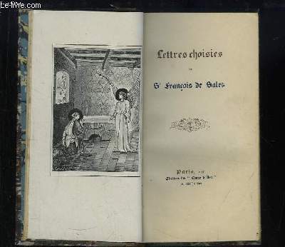Lettres Choisies de St Franois de Sales.