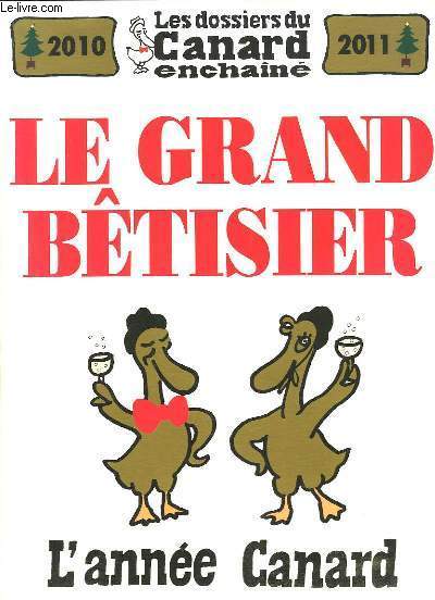 Les Dossiers du Canard Enchan N118 : Le Grand Btisier, 2010 - 2011