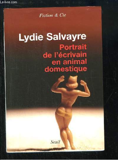 Portrait de l'crivain en animal domestique.