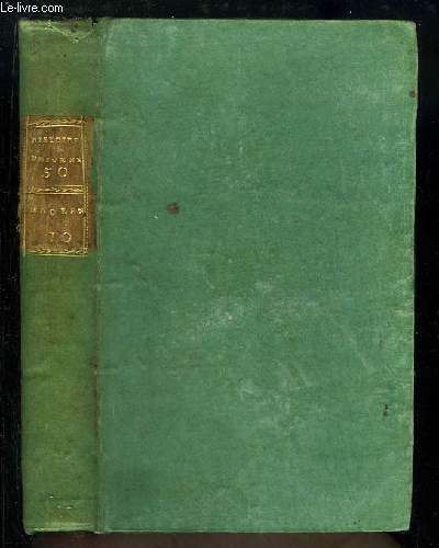 Histoire Universelle depuis le Commencement du monde jusqu' prsent, TOME 50 : Suite de l'Histoire de l'Industan ou de l'Empire du Grand-Mogol, Prosqu'le de l'Inde en de du Gange.