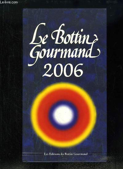 Le Bottin Gourmand 2006