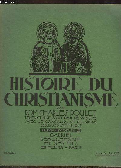 Histoire du Christianisme, Fascicule XX - XXI : Les guerres de religion - Les frontires de l'Europe Chrtient au XVIe sicle.