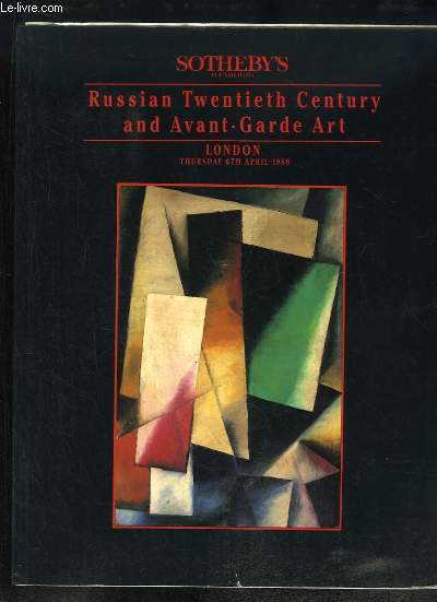 Russian Twentieth Century and Avant-Garde Art. London, thursday 6th april 1989