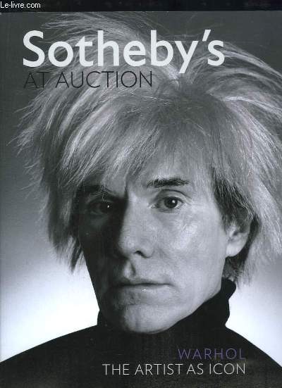 Sotheby's at Auction - 5 may / 22 may 2010 : Wahrol, the Artist as icon - Worldwide highlights.
