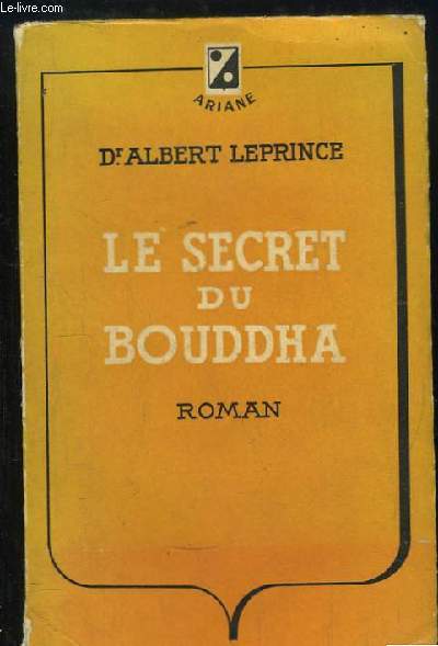 Le Secret du Bouddha. Roman