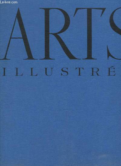 Encyclopdie des Arts, illustre.