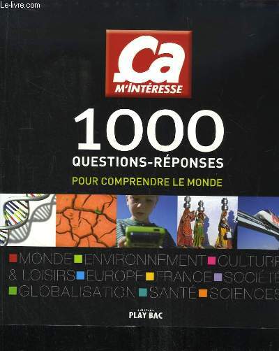 1000 Questions-Rponses pour comprendre le monde.