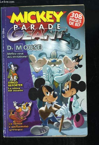 Mickey Parade Gant N314 : Dr Mouse, mfiez-vous des imitations - Dingo reporter, la relve est assure - Le tnor s'enflamme, lyriiiiique !