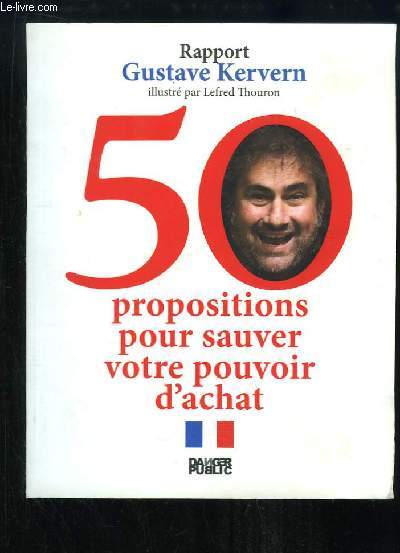Le rapport Kerven. 50 propositions pour sauver votre pouvoir d'achat
