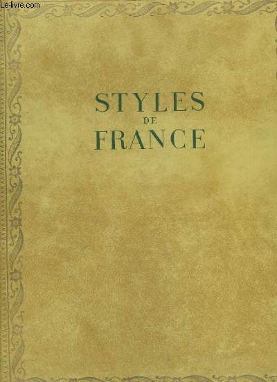 Styles de France. Meubles et Ensembles de 1610  1920