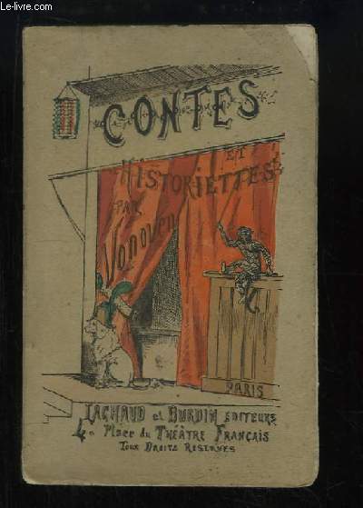 Contes et Historiettes. 1re srie : Boca, conte invraisemblable. Une aventure de Poumpernikle.