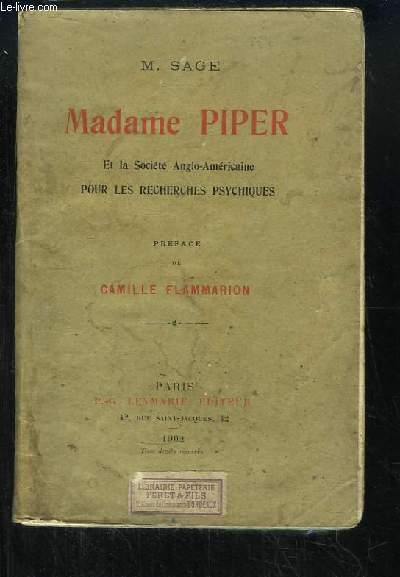 Madame Piper. Et la Socit Anglo-Amricaine pour les Recherches Psychiques.