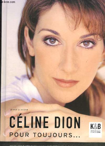 Cline Dion pour toujours ...