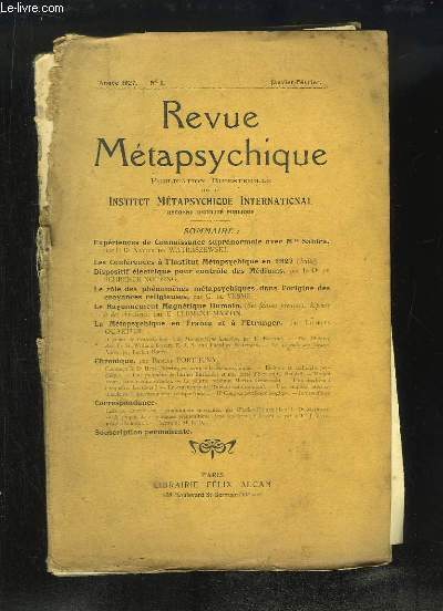 Revue Mtapsychique. Bulletin de l'Institut Mtapsychique International, N1 : Experiences de connaissance supranormale avec Mlle Sabira par le Dr x. de Watraszewski - Dispositif lectrique pour contrle des Mdiums par le Dr Schrenck-Notzing