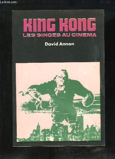 King Kong, les singes au cinma.