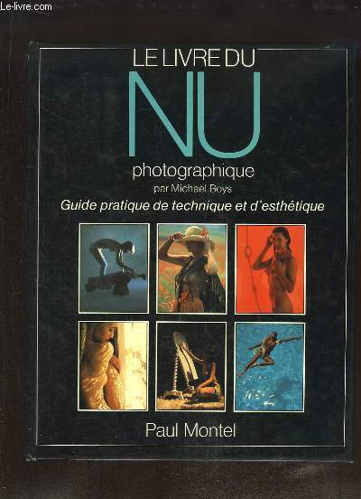 Le Livre du Nu photographique.