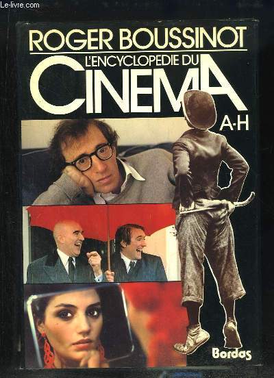 L'Encyclopdie du Cinma. EN 2 TOMES : A - H et I - Z