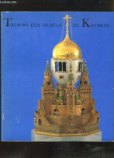 Trsors des Muses du Kremlin. Exposition du 12 octobre 1979 au 14 janvier 1980, au Grand Palais.