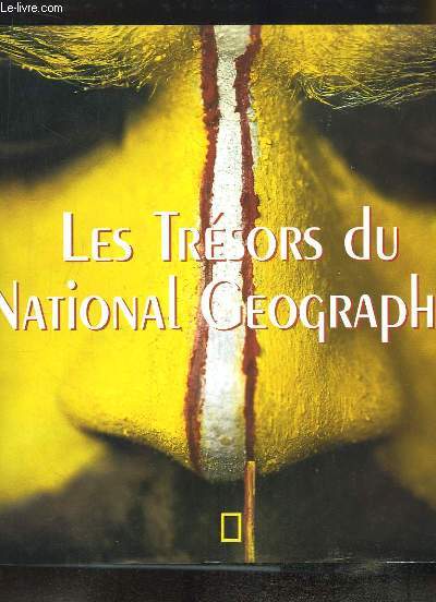 Les Trsors du National Geographic.
