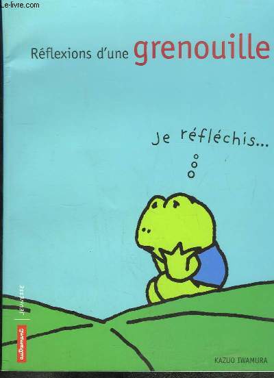 Rflexions d'une grenouille.