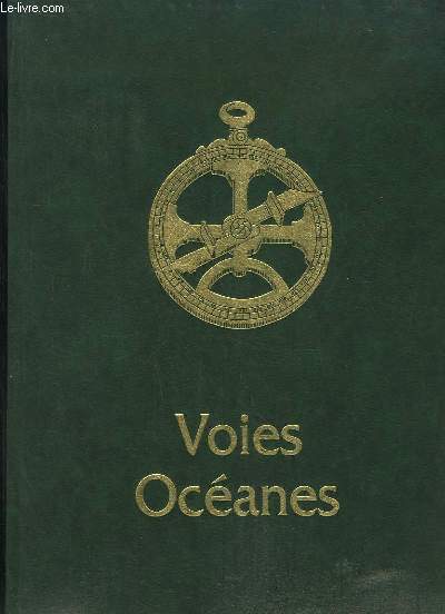 Voies Ocanes de l'Ancien aux Nouveaux Mondes.