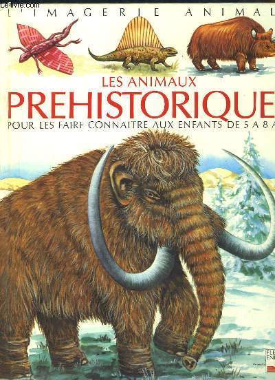 Les animaux prhistoriques, pour faire connaitre aux enfants de 5  8 ans.