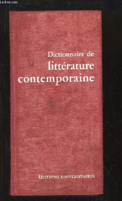 Dictionnaire de littrature contemporaine