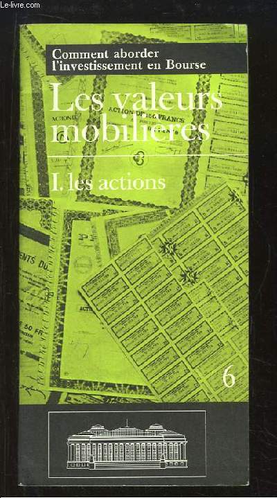 Les Valeurs Mobilires N1 : Les actions.