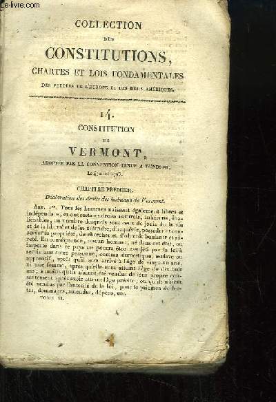 Collection des Constitutions, Chartes et Lois Fondamentales, des peuples de l'Europe et des deux Amriques. TOME 6