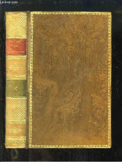 Oeuvres Dramatiques de N. Destouches. TOME 4 : Le Triomphe de l'Automne - La Fausse Agns, ou le Pote Campagnard - Le Tambour Nocturne, ou le Mari Devin - L'Homme Singulier - La Force du Naturel.
