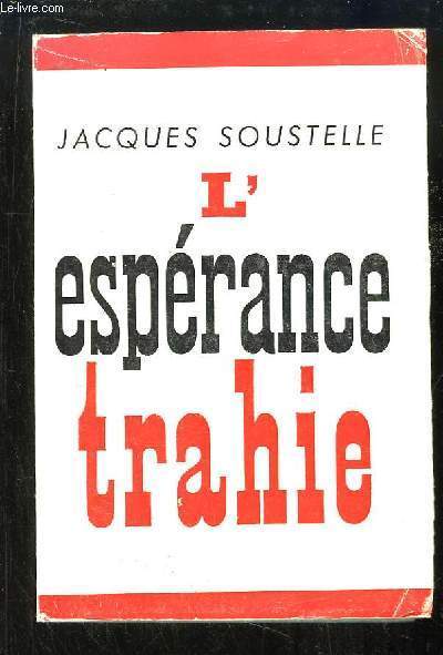 L'esprance trahie (1958 - 1961)