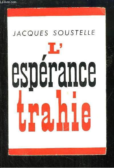 L'esprance trahie (1958 - 1961)