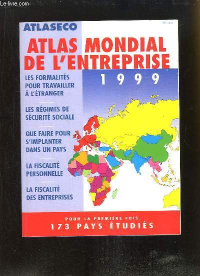 Atlaseco. Atlas Mondial de l'Entreprise 1999.