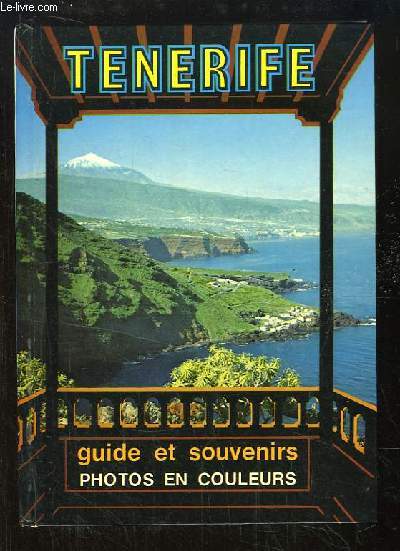 Tenerife. Guide et Souvenirs.