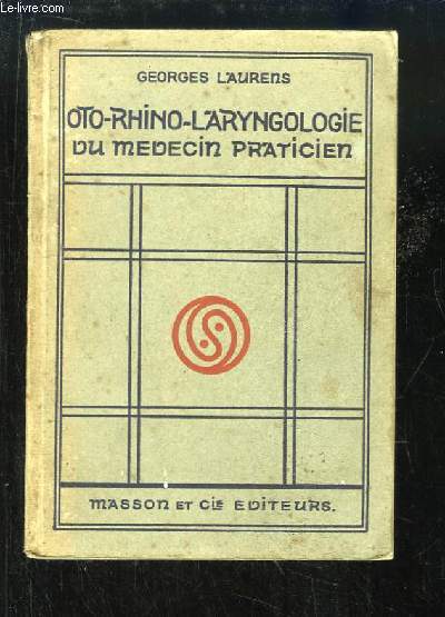 Oto-Rhino-Laryngologie du Mdecin Praticien