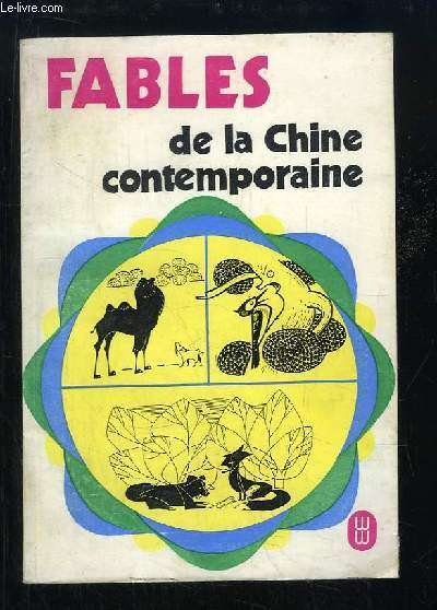 Fables de la Chine Contemporaine.