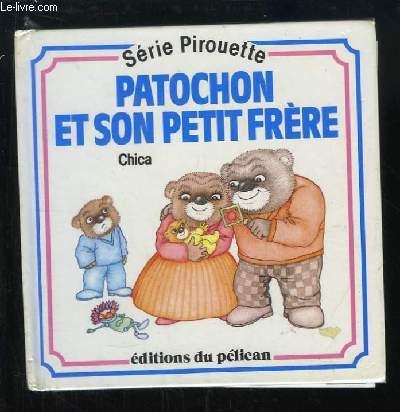 Patochon et son petit frre.