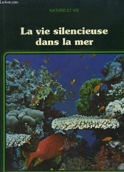 La vie silencieuse dans la mer.