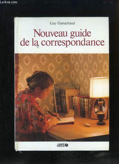 Nouveau Guide de la correspondance.