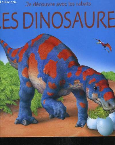 Les Dinosaures. 