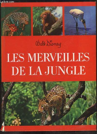 Les Merveilles de la Jungle.