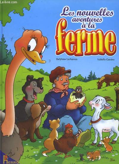 Les nouvelles aventures  la ferme.