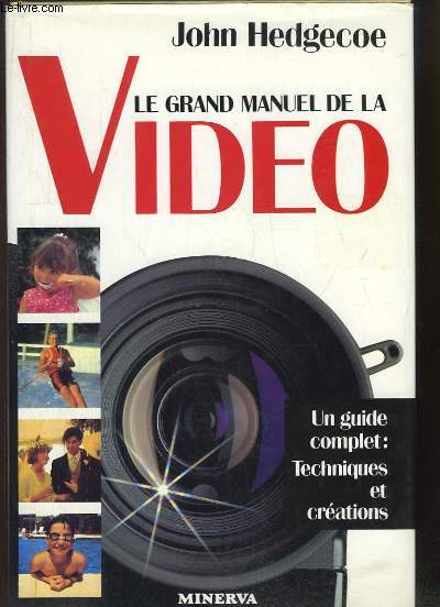 Le grand Manuel de la Video.