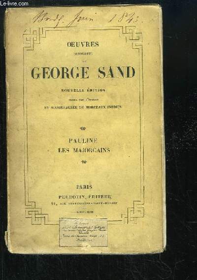 Oeuvres compltes de George Sand. TOME 14 : Pauline, Les Majorcais.
