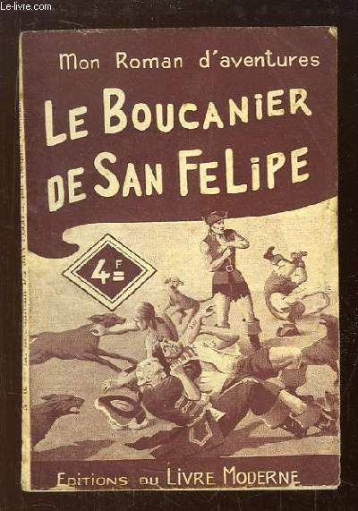 Le Boucanier de San Felipe.