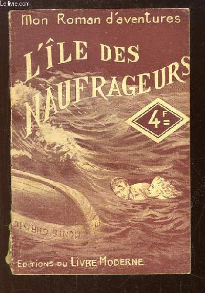 L'le des Naufrageurs.