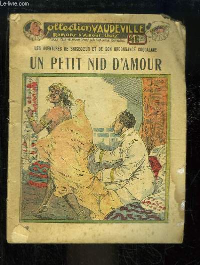 Les Aventures de Brisecoeur et de son Ordonnance Coqualne. Un petit nid d'amour.