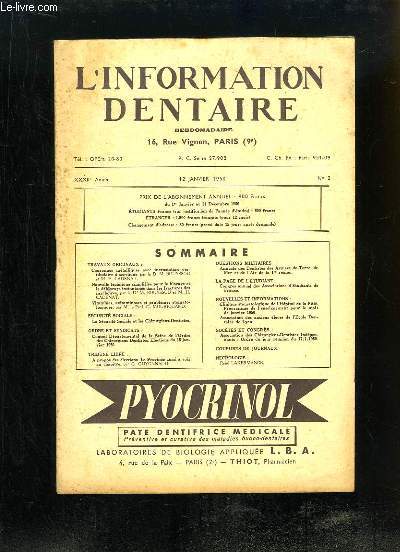 L'Information Dentaire N2 - 32e anne : Couronnes mtalliques avec incrustation vestibulaire d'acrylique - Vitamines, avitaminose et problmes stomatologiques - La Scurit Sociale et les Chirurgiens-Dentistes ...