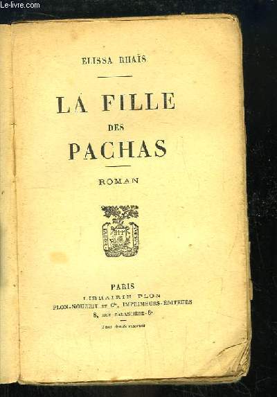 La Fille des Pachas. Roman